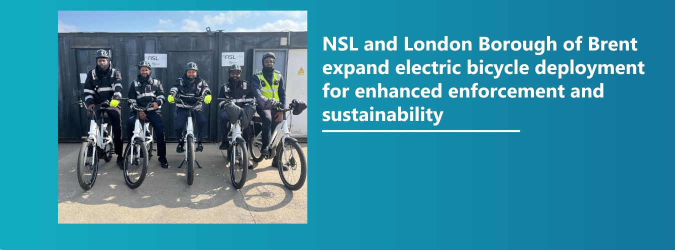 NSL and London Borough of Brent expand electric bicycle deployment for enhanced enforcement and sustainability